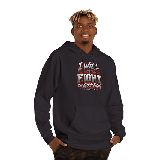 Faith-Based Fight Hoodie — "I Will Fight the Good Fight / Finish My Course" Graphic Pullover
