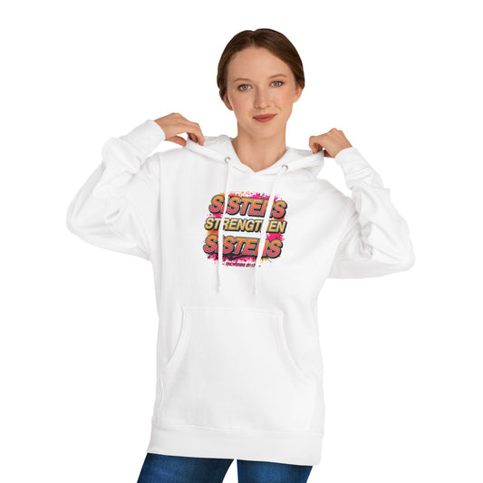 Sisterhood Hoodie — "Sisters Strengthen Sisters" Proverbs 27:17 Inspirational Pullover