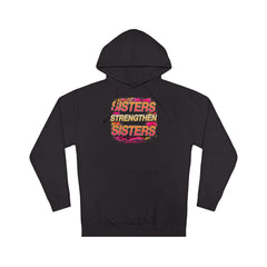 Sisterhood Hoodie — "Sisters Strengthen Sisters" Proverbs 27:17 Inspirational Pullover