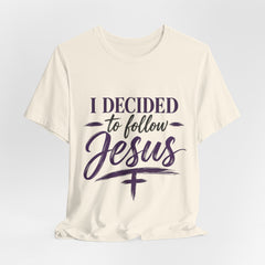 I Decided to Follow Jesus Tee — “No Turning Back” Christian T-Shirt